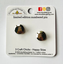 Load image into Gallery viewer, Doodlebug EXCLUSIVE 3 Craft Chicks Collectible Pin Happy Skies