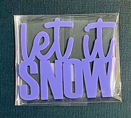 Large Acrylic Let It Snow 3” Light Purple