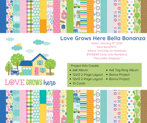 Love Grows Here Bella Virtual Bonanza
