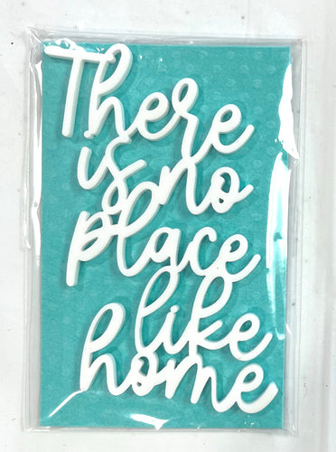 There’s No Place Like Home Acrylic