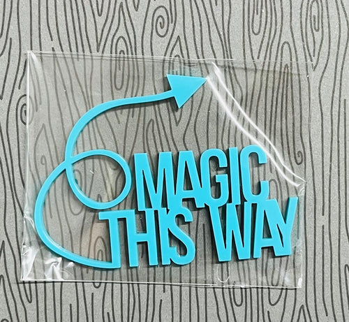 Magic This Way Acrylic-Teal